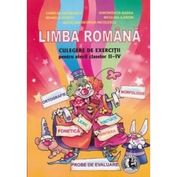 Romana clasele 2-4. Culegere de exercitii - Camelia Andreescu, Gheorghita Badea
