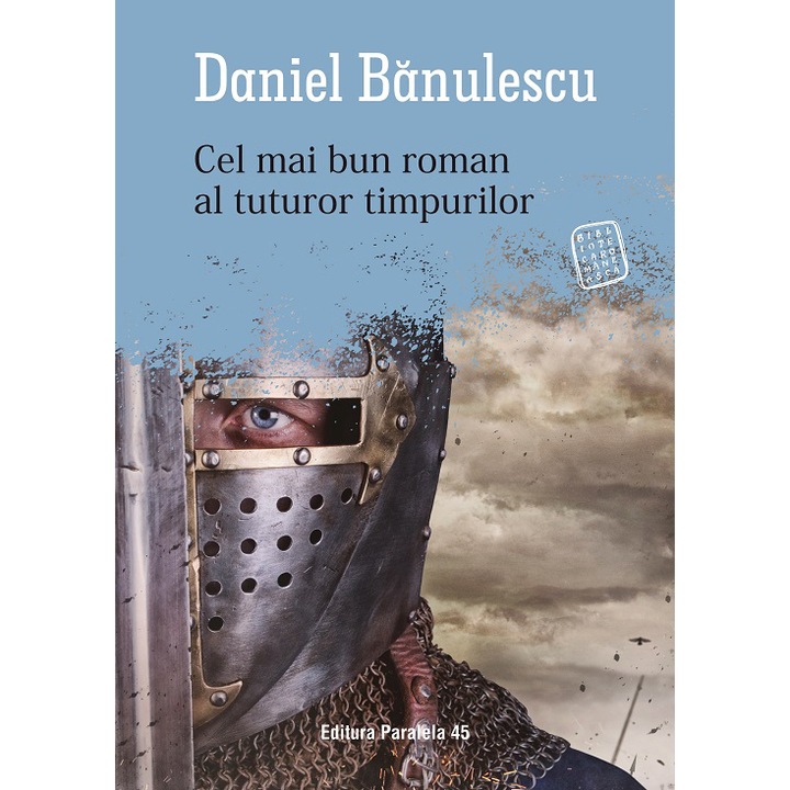 Cel mai bun roman al tuturor timpurilor, Banulescu Daniel