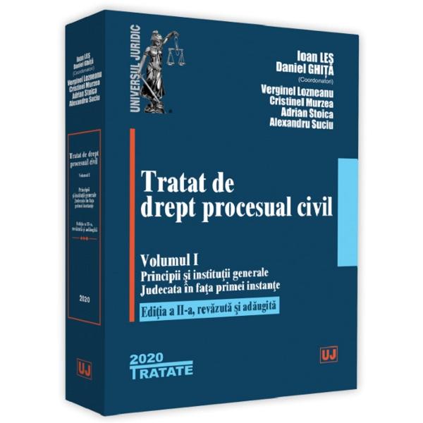 Tratat de drept procesual civil. Vol.1 Ed.2 - Ioan Les, Calina Jugastru