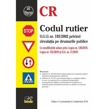 Codul rutier. Editie actualizata la 2 septembrie 2019 Codul rutier. Editie actualizata la 2 septembrie 2019