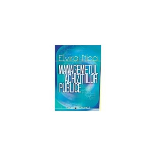 Managementul achizitiilor publice, Elvira Nica