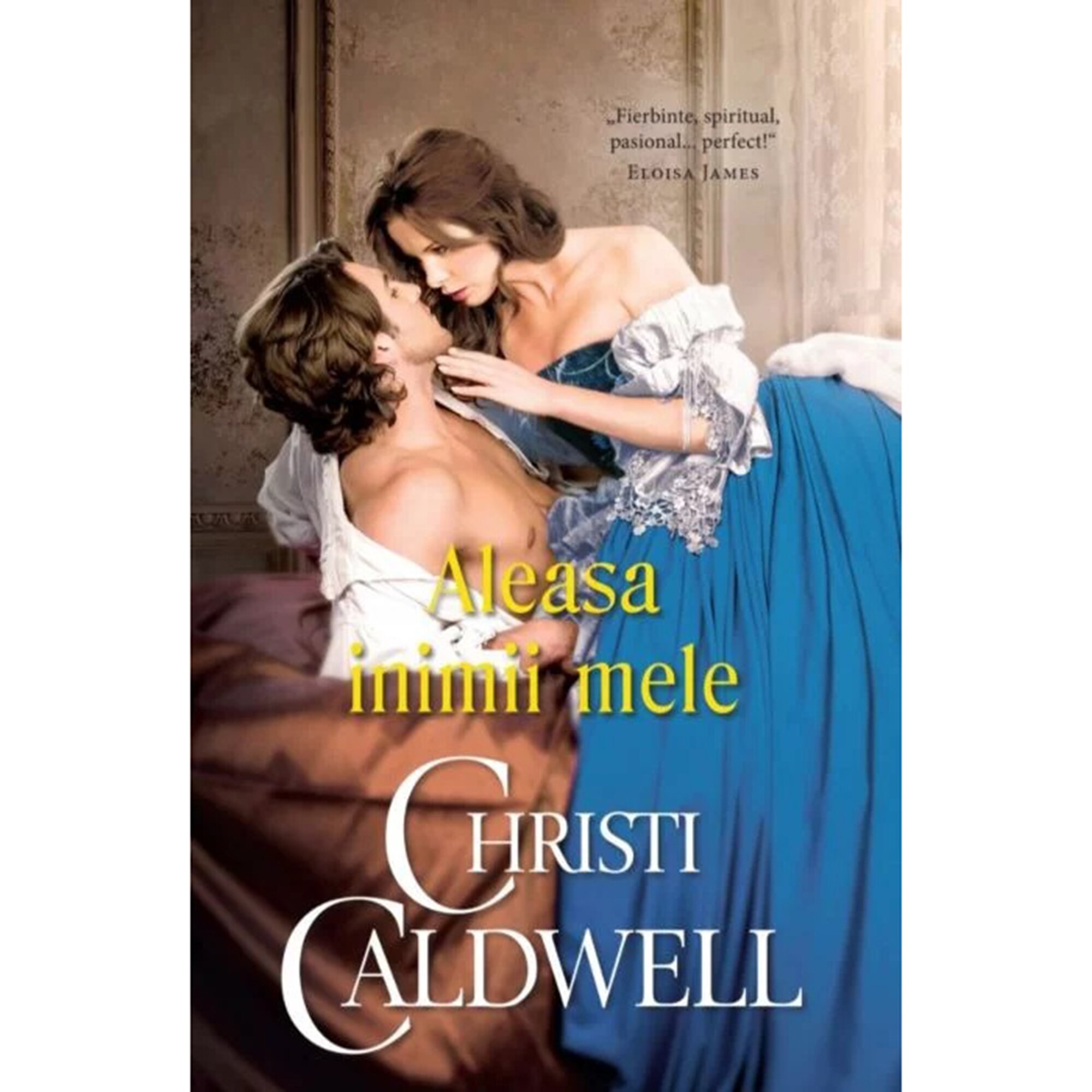 Aleasa inimii mele, Christi Caldwell