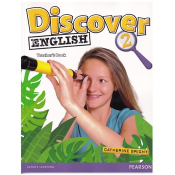 Discover English, Level 2, Teacher's Book, Catherine Bright, 168 pagini Discover English, Level 2, Teacher's Book, Catherine Bright, 168 pagini