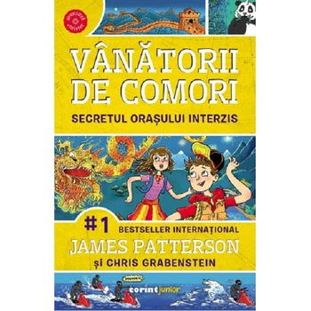Vanatorii de comori - secretul orasului interzis 2021. Volumul 1, James Patterson, Chris Grabenstein Vanatorii de comori - secretul orasului interzis 2021. Volumul 1, James Patterson, Chris Grabenstein