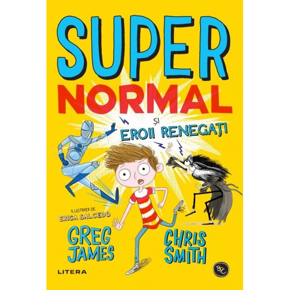 Supernormal si eroii renegati, Greg James, Chris Smith