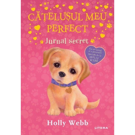 Catelusul meu perfect. Jurnal secret, Holly Webb