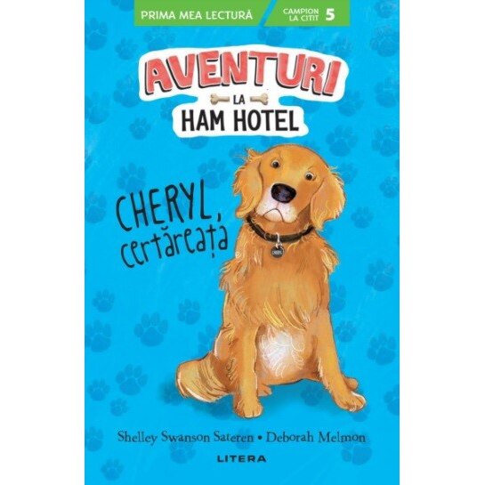 Aventuri la ham hotel. Cheryl, certareata, Shelley Swanson Sateren