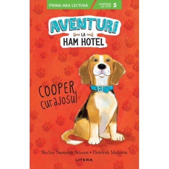 Aventuri la ham hotel. Cooper, curajosul, Shelley Swanson Sateren