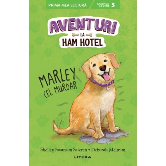 Aventuri la ham hotel. Marley cel murdar, Shelley Swanson Sateren
