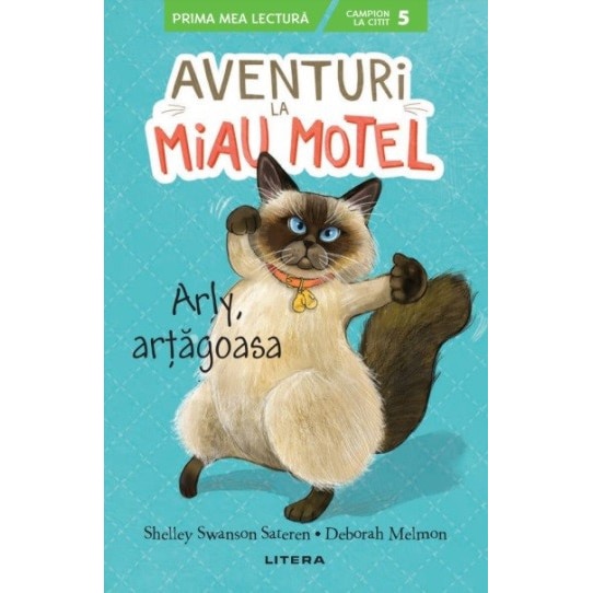 Aventuri la miau motel. Arli artagoasa, Shelley Swanson Sateren