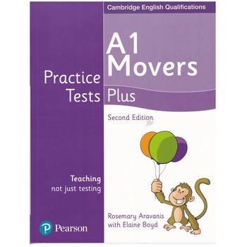 Cambridge English Qualifications, Practice Tests Plus, A1 Movers, 132 pagini, 2nd edition, Rosemary Aravanis, Elaine Boyd Cambridge English Qualifications, Practice Tests Plus, A1 Movers, 132 pagini, 2nd edition, Rosemary Aravanis, Elaine Boyd