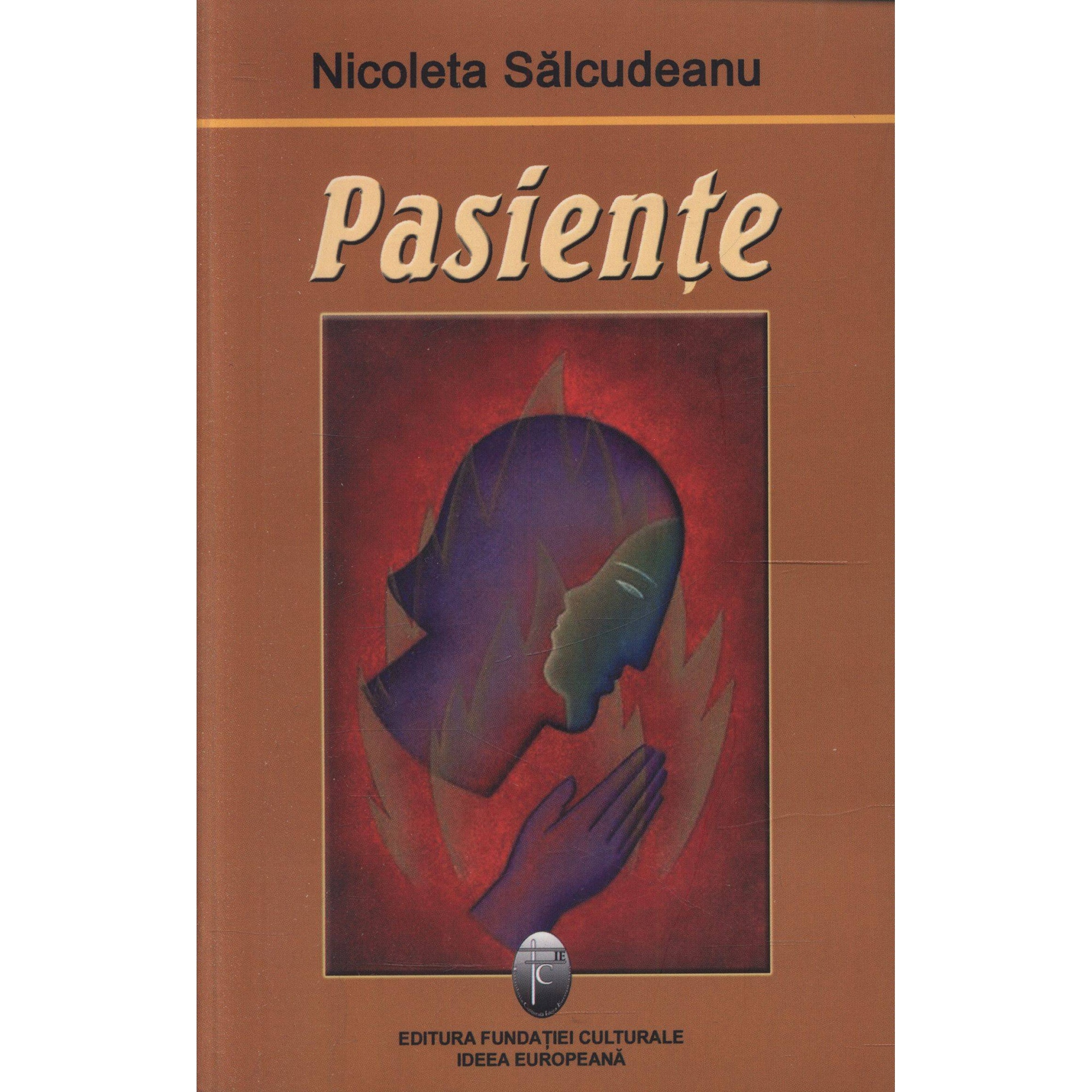 Pasiente - Nicoleta Salcudeanu - eMAG.ro