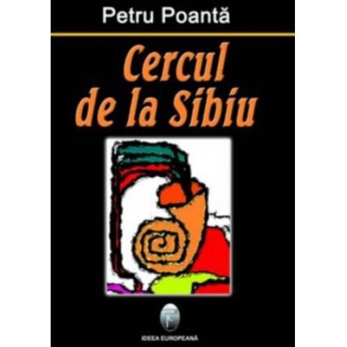 Cercul de la Sibiu - Petru Poanta
