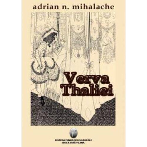 Verva Thaliei - Adrian Mihalache