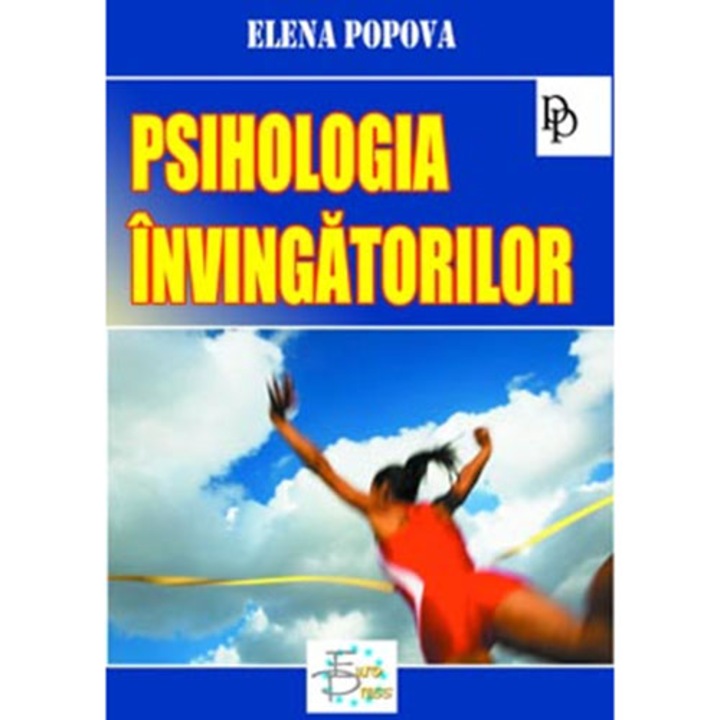 Psihologia invingatorilor - Elena Popova / Traducere Adriana Liciu