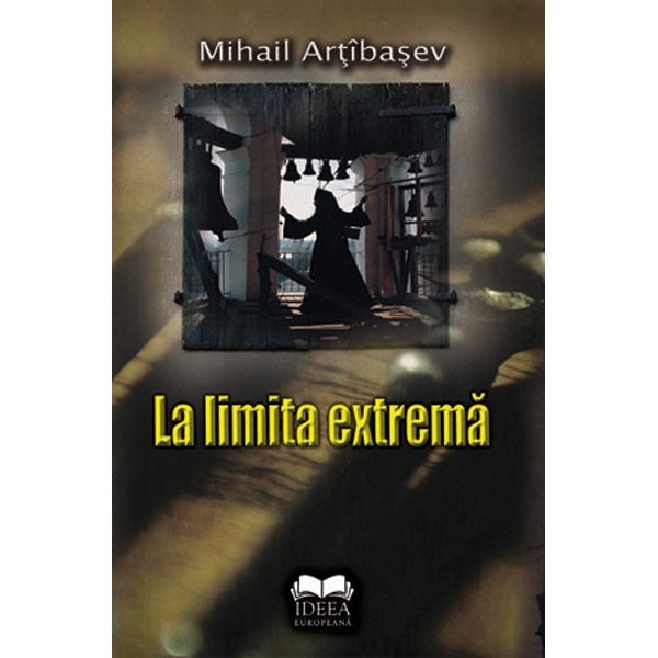 La limita extrema - Mihail Artibasev / Traducere Dumitru Balan