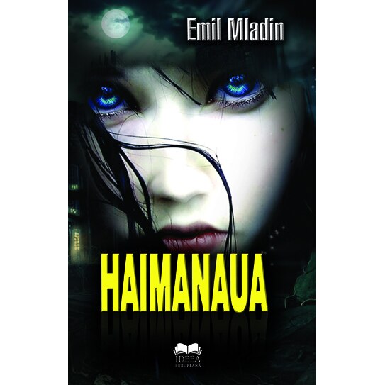 Haimanaua - Emil Mladin