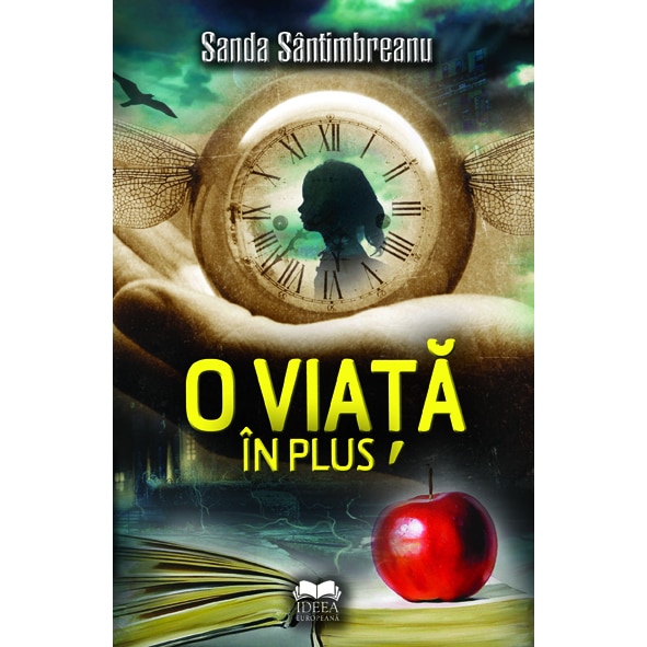 O viata in plus - Sanda Santimbreanu