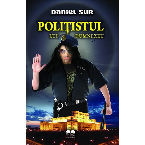 Politistul lui Dumnezeu - Daniel Sur