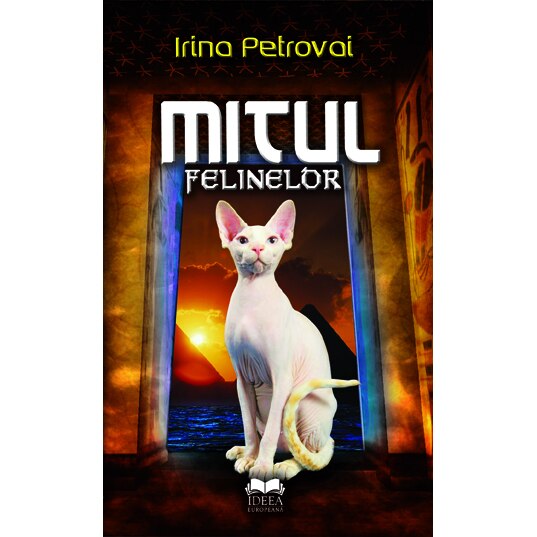 Mitul felinelor - Irina Petrovai