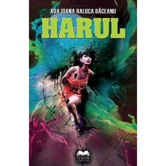 Harul - Ada Ioana Raluca Baceanu