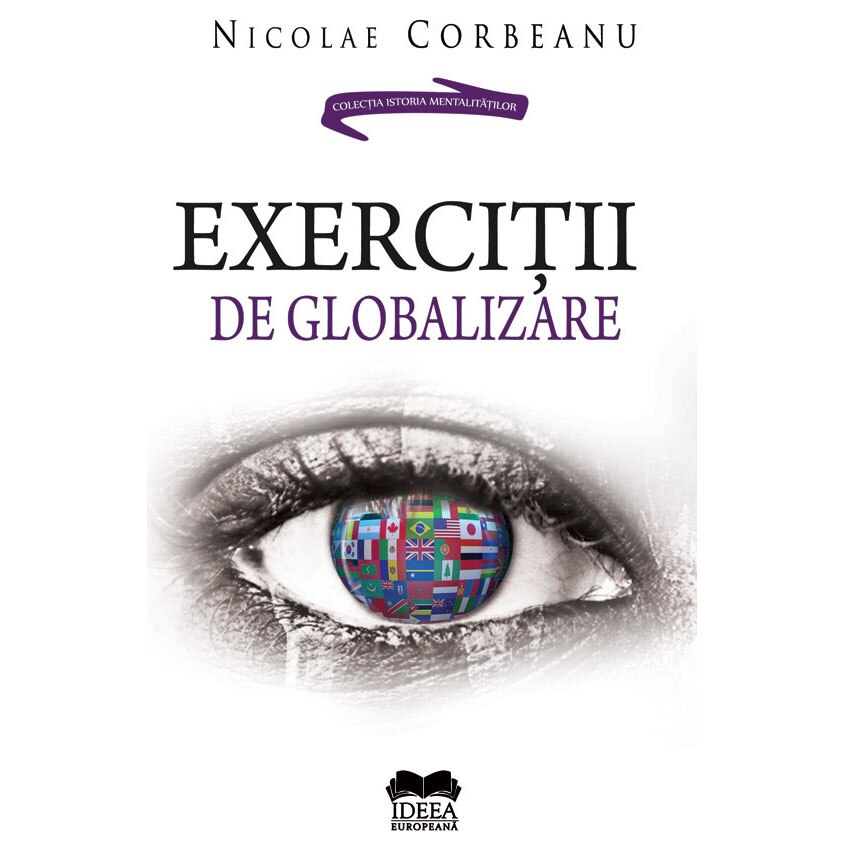 Exercitii de globalizare - Nicolae Corbeanu