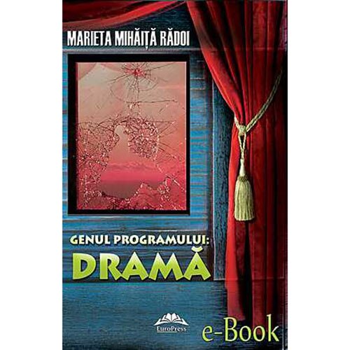 Genul programului: drama - Marieta Mihaita Radoi