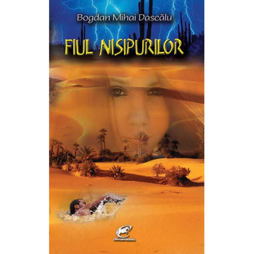 Fiul nisipurilor - Bogdan Mihai Dascalu