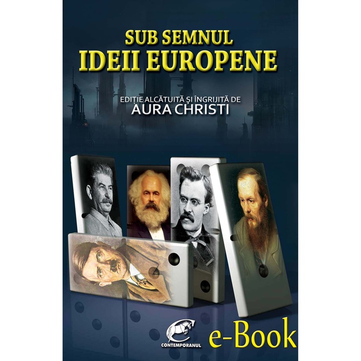 Sub semnul Ideii Europene - Ed. Alc. de Aura Christi
