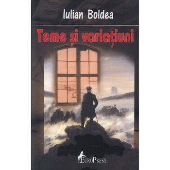 Teme si variatiuni - Iulian Boldea Teme si variatiuni - Iulian Boldea