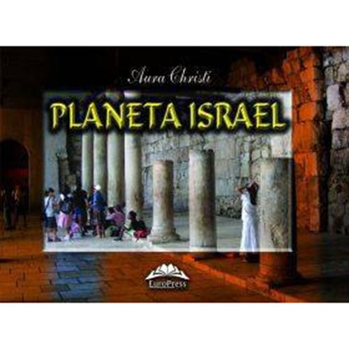 Planeta Israel - Aura Christi