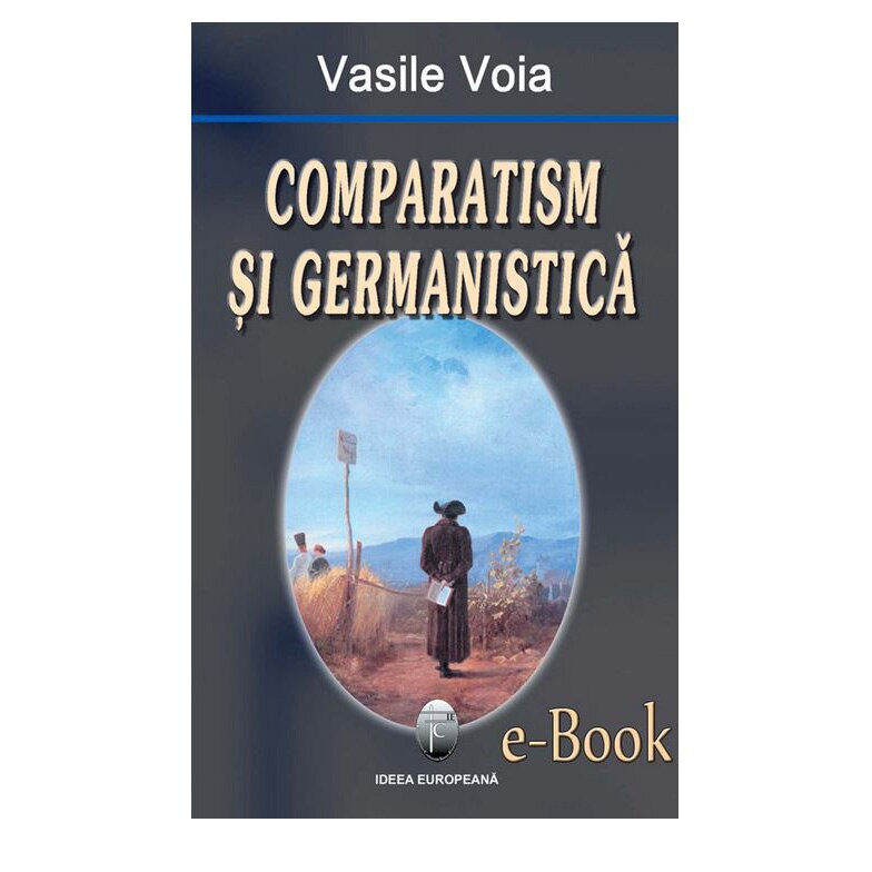 Comparatism si germanistica - Vasile Voia