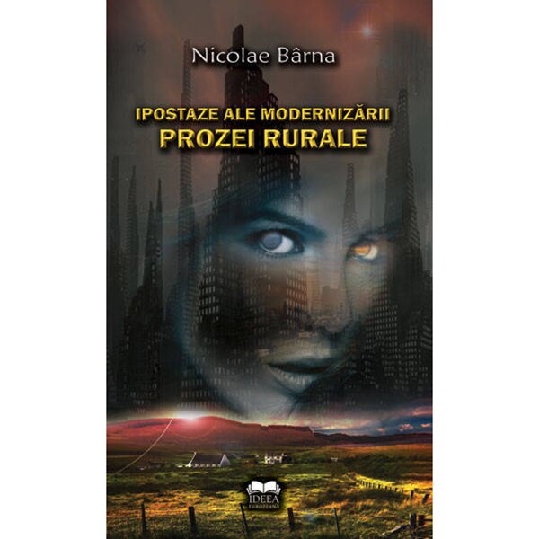 Ipostaze ale modernizarii prozei rurale - Nicolae Barna