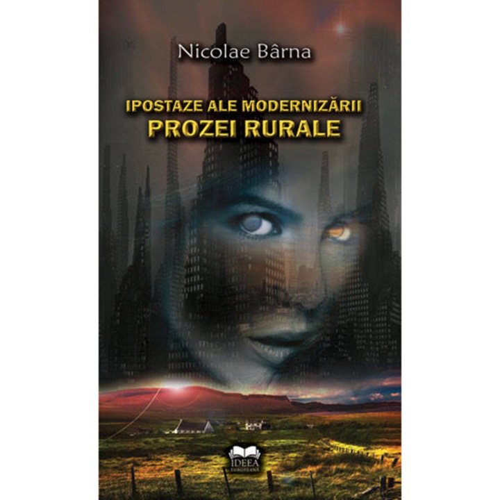 Ipostaze ale modernizarii prozei rurale - Nicolae Barna