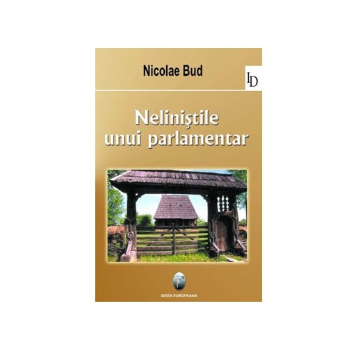 Nelinistea unui parlamentar - Nicolae Bud