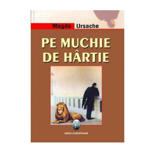 Pe muchie de hartie - Magda Ursache