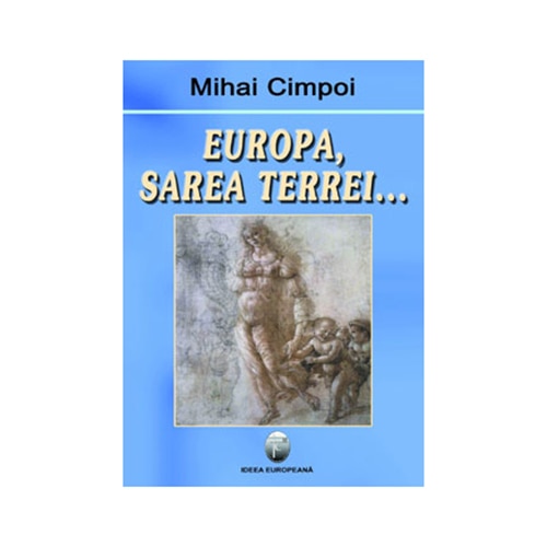 Europa, sarea Terrei - Mihai Cimpoi