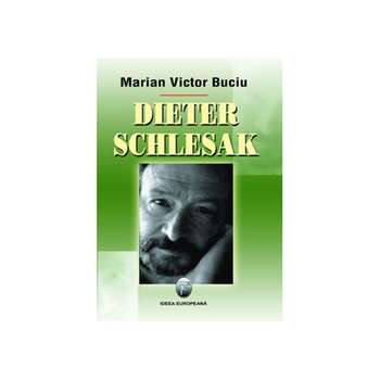 Dieter Schlesak - Marian Victor Buciu Dieter Schlesak - Marian Victor Buciu