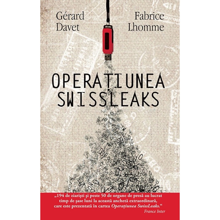 Operatiunea Swissleaks - Gerard Davet & Fabrice Lhomme
