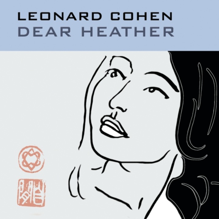 Leonard Cohen: Dear Heather [CD]