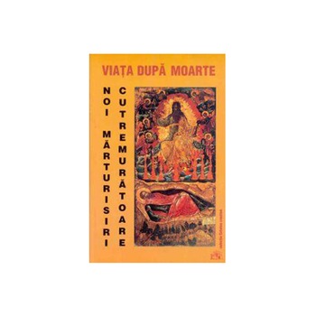 Viata Dupa Moarte - Egumenita Viata Dupa Moarte - Egumenita
