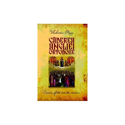 Caderea Angliei Ortodoxe - V. Moss