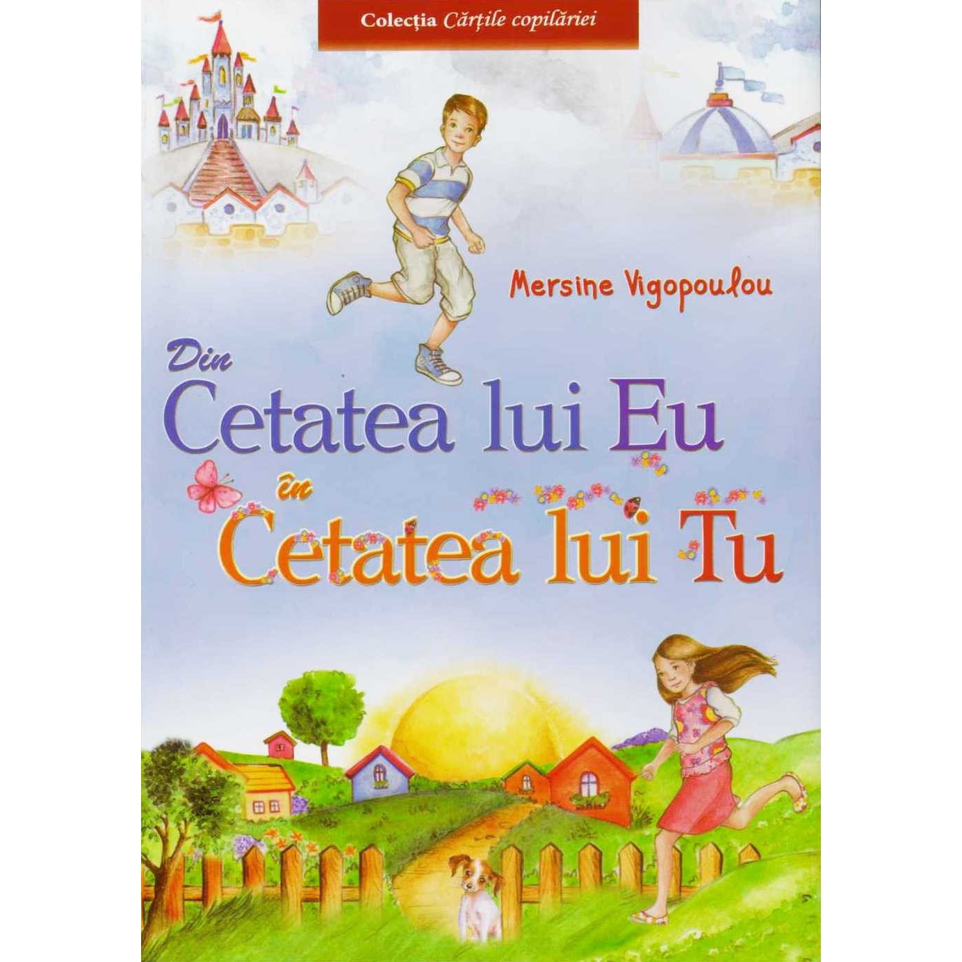 Din cetatea Lui Eu In cetatea Lui Tu - M. Vigopoulou