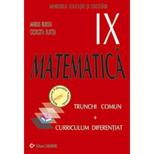 MATEMATICa M1 (TC + Manual clasa a IXa - M. Burtea, G. Burtea eMAG.ro
