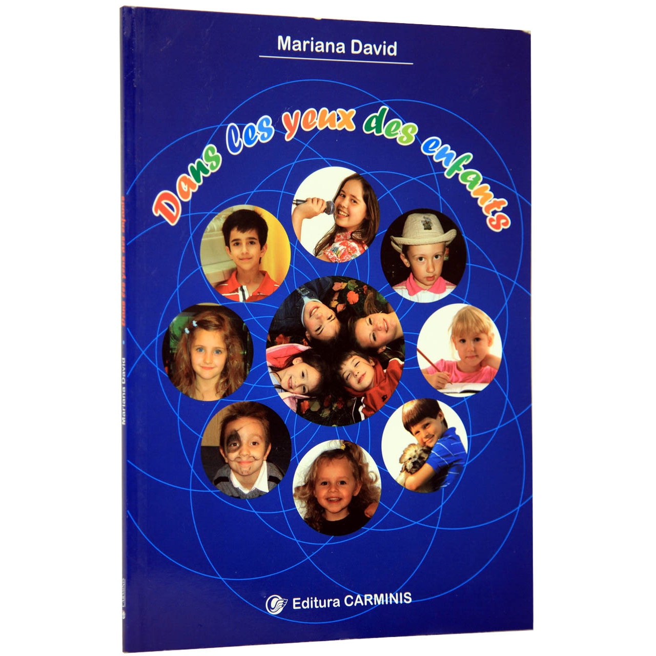 Dans les yeux des enfants (Poezii, vocabular pe temele din programa, pentru compuneri, concursuri si serbarile scolare) - M. David