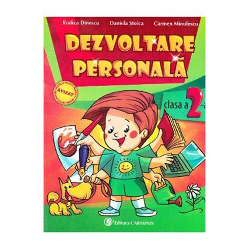 Dezvoltare personala. Clasa a IIa - R. Dinescu, C. Minulescu, D. Stoica
