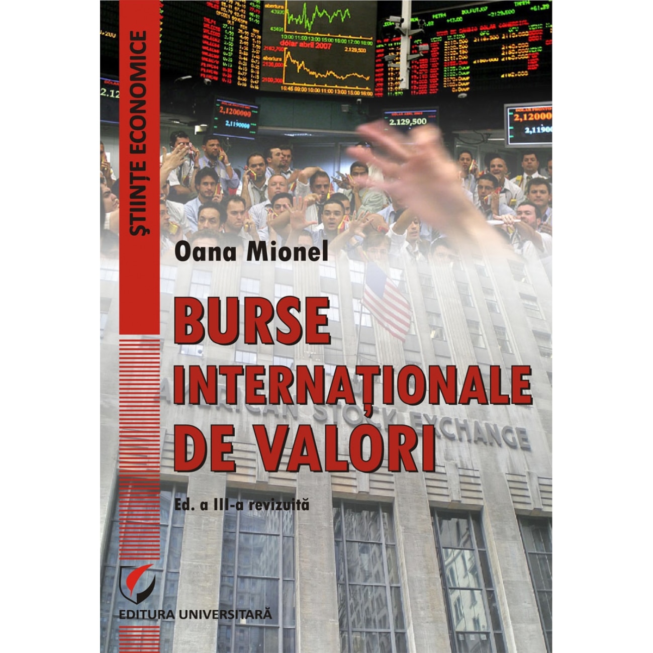 Burse internationale de valori, ed. a IIIa - Oana Mionel