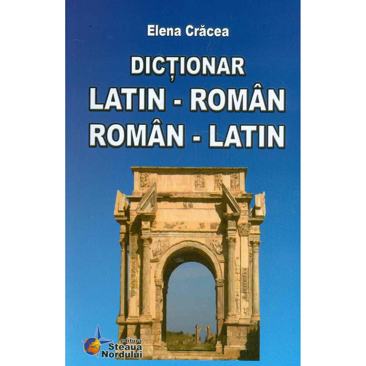 Dictionar Dublu latin - Elena Cracea