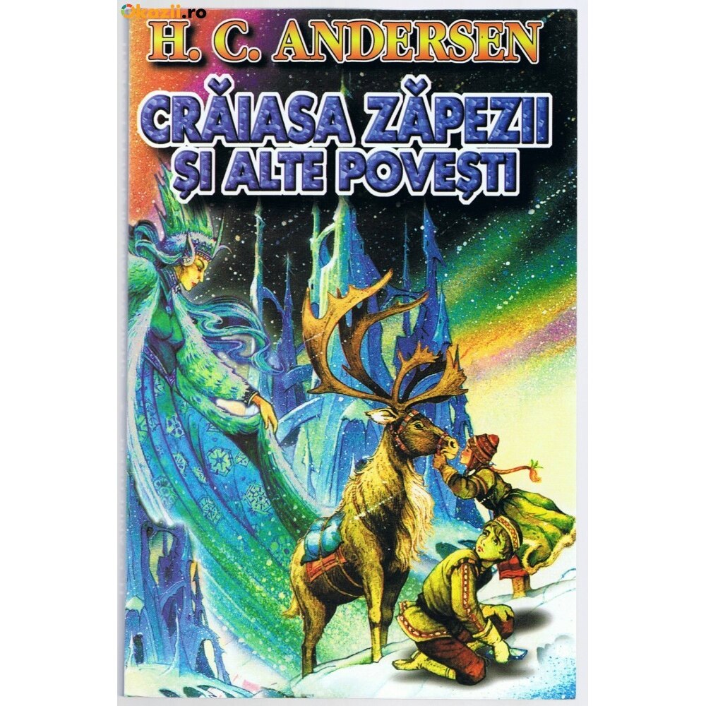 Craiasa Zapezii - H.C.Andersen