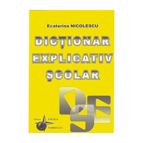 Dictionar Ilustrat Scolar - Ecaterina Nicolescu